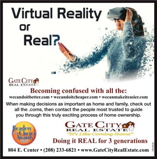 Virtual Reality Or Real Gate City Real Estate Pocatello Id