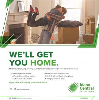 We Ll Get You Home Idaho Central Credit Union Idaho Falls Id